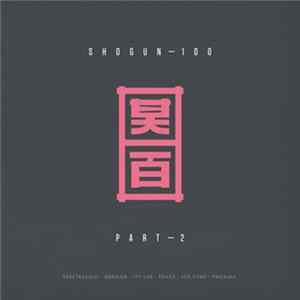 Various - Shogun - 100 (Part 2) Mp3