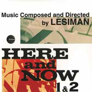 Lesiman - Here and Now 1&2 Mp3