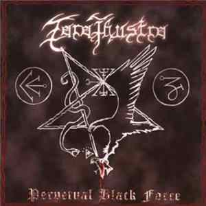 Zarathustra - Perpetual Black Force Mp3