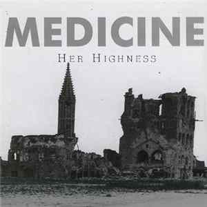 Medicine - Her Highness Mp3