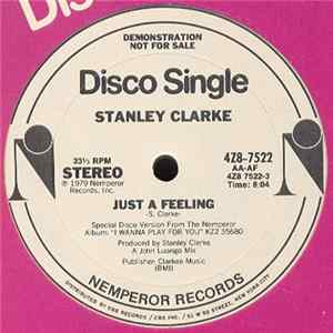 Stanley Clarke - Just A Feeling Mp3