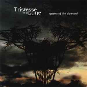 Tristesse De La Lune - Queen Of The Damned Mp3