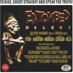 Entombed - DCLXVI To Ride, Shoot Straight And Speak The Truth Mp3