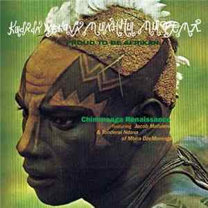 Chimurenga Renaissance - Kudada Nekuva Munhu Mutema Mp3