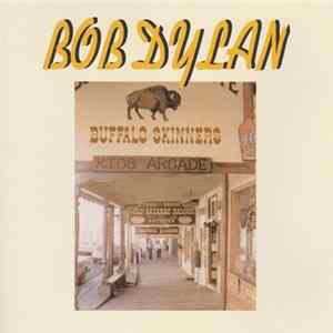 Bob Dylan - Buffalo Skinners Mp3
