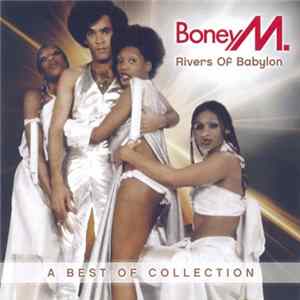 Boney M. - Rivers Of Babylon: A Best Of Collection Mp3