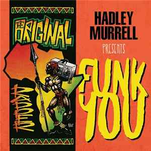 Various - Hadley Murrell Presents Funk You Mp3