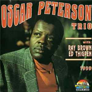 Oscar Peterson Trio With Ray Brown & Ed Thigpen - 1959 Mp3