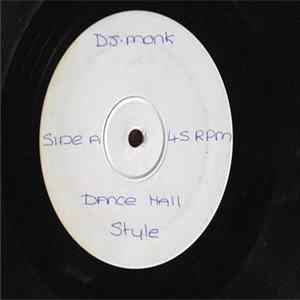 DJ Monk - Dance Hall Style / Nu Jack City Mp3