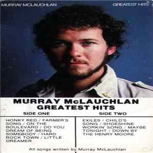 Murray McLauchlan - Greatest Hits Mp3