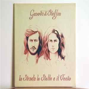 Genova & Steffan - La Strada, Le Stelle E Il Vento Mp3