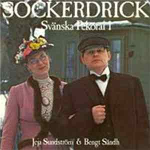 Jeja Sundström, Bengt Sändh - Sockerdrick - Svänska Pekoral 1 Mp3