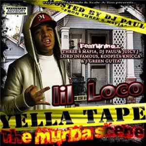 Lil Loco - Yella Tape The Murder Scene Mp3