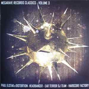 Various - Megarave Records Classics - Volume 3 Mp3