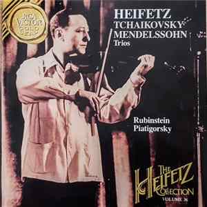 Tchaikovsky - Mendelssohn / Jascha Heifetz, Arthur Rubinstein, Gregor Piatigorsky - Trios Mp3