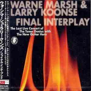 Warne Marsh & Larry Koonse - Final Interplay Mp3