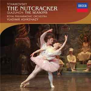 Tchaikovsky - Royal Philharmonic Orchestra, Vladimir Ashkenazy - The Nutcracker Mp3