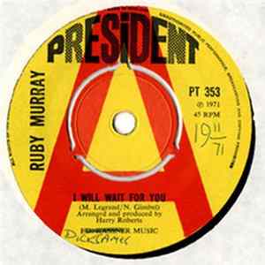 Ruby Murray - I Will Wait For You Mp3