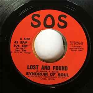 Syndrum Of Soul - Lost And Found / Do You Care Mp3