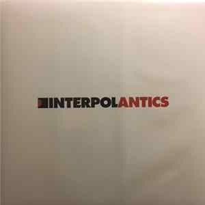 Interpol - Antics Mp3