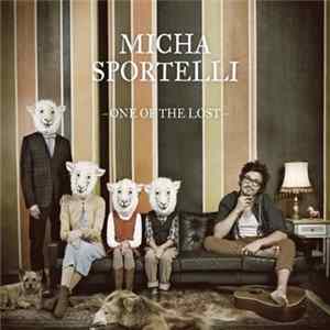 Micha Sportelli - One Of The Lost Mp3