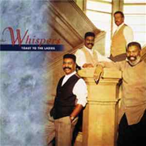 The Whispers - Toast To The Ladies Mp3