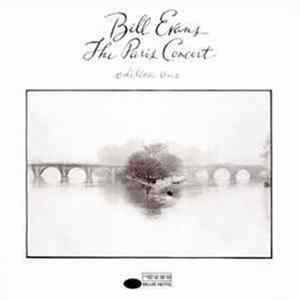 Bill Evans - The Paris Concert (Edition One) Mp3