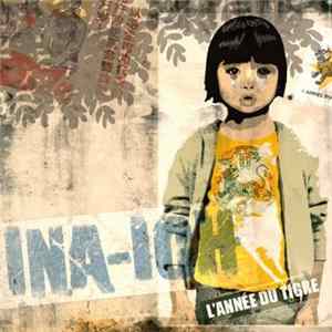Ina-Ich - L'Année Du Tigre Mp3