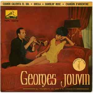 Georges Jouvin, Su Trompeta De Oro Y Su Orquesta - Cuando Calienta El Sol Mp3