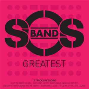 The S.O.S. Band - Greatest Mp3