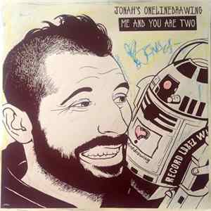 Jonah's Onelinedrawing - Me And You Are Two Mp3