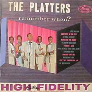 The Platters - Remember When? Mp3