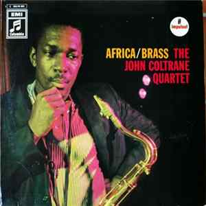 The John Coltrane Quartet - Africa / Brass Mp3
