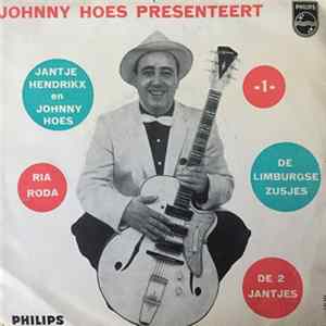 Various - Johnny Hoes Presenteert ... -1 Mp3