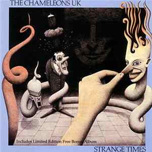 The Chameleons UK - Strange Times Mp3
