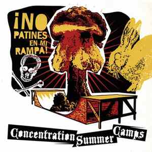 Concentration Summer Camps - ¡No Patines En Mi Rampa! Mp3