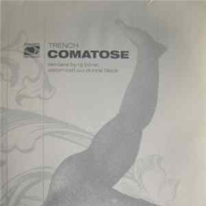 Trench - Comatose Mp3