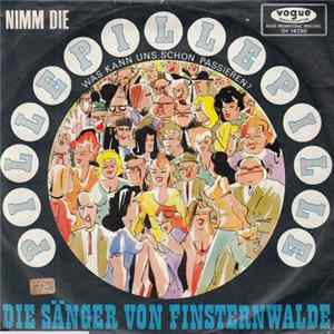 Die Sänger Von Finsternwalde - Nimm Die Pille, Pille, Pille Mp3