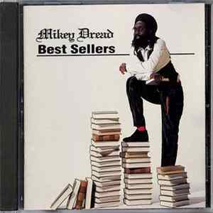 Mikey Dread - Best Sellers Mp3