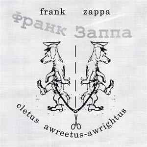 Франк Заппа - Cletus Awreetus-Awrightus Mp3