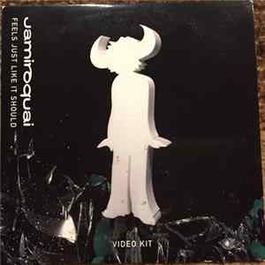 Jamiroquai - Feels Just Like It Should - Video Kit Mp3