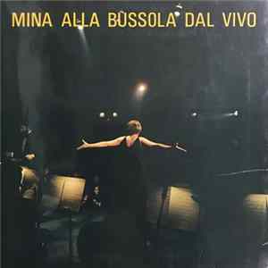 Mina - Mina Alla Bussola Dal Vivo Mp3