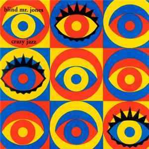 Blind Mr. Jones - Crazy Jazz Mp3