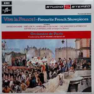 Orchestre De Paris, Jean-Pierre Jacquillat - Vive La France - Favorite French Showpieces Mp3