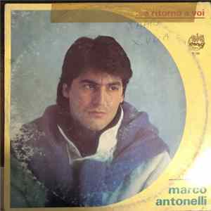 Marco Antonelli - ...E Ritorno A Voi Mp3