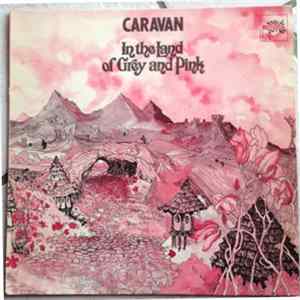 Caravan - In The Land Of Grey And Pink Mp3
