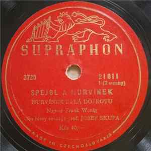 Spejbl A Hurvínek, Prof. Josef Skupa - Hurvínek Dělá Dobrotu Mp3