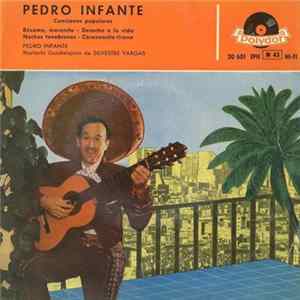 Pedro Infante - Canciones Populares, Vol. 2 Mp3