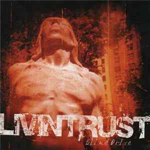 Livintrust - Blind Drive Mp3