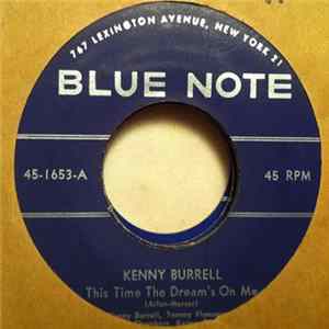 Kenny Burrell - This Time The Dream's On Me Mp3